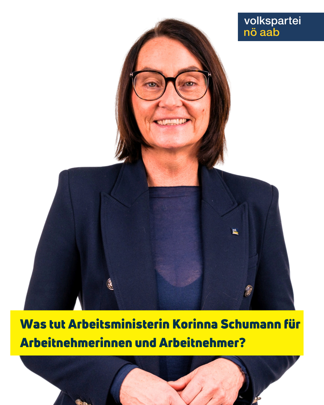NÖAAB: Was tut Arbeitsministerin Korinna Schumann für Arbeitnehmerinnen und Arbeitnehmer?